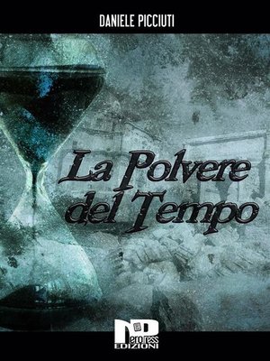 cover image of La polvere del tempo